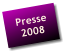 Presse 2008